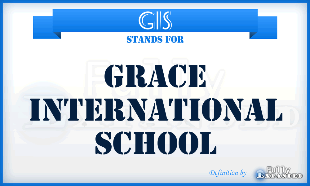 GIS - Grace International School