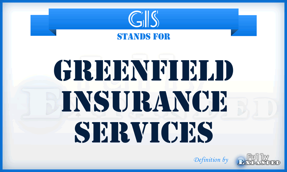 GIS - Greenfield Insurance Services