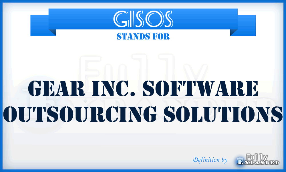 GISOS - Gear Inc. Software Outsourcing Solutions