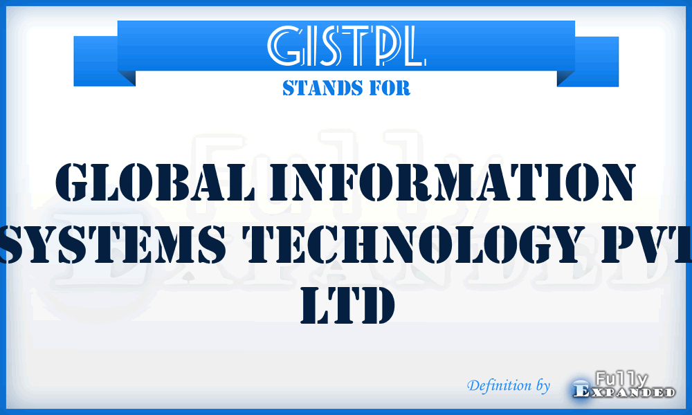 GISTPL - Global Information Systems Technology Pvt Ltd