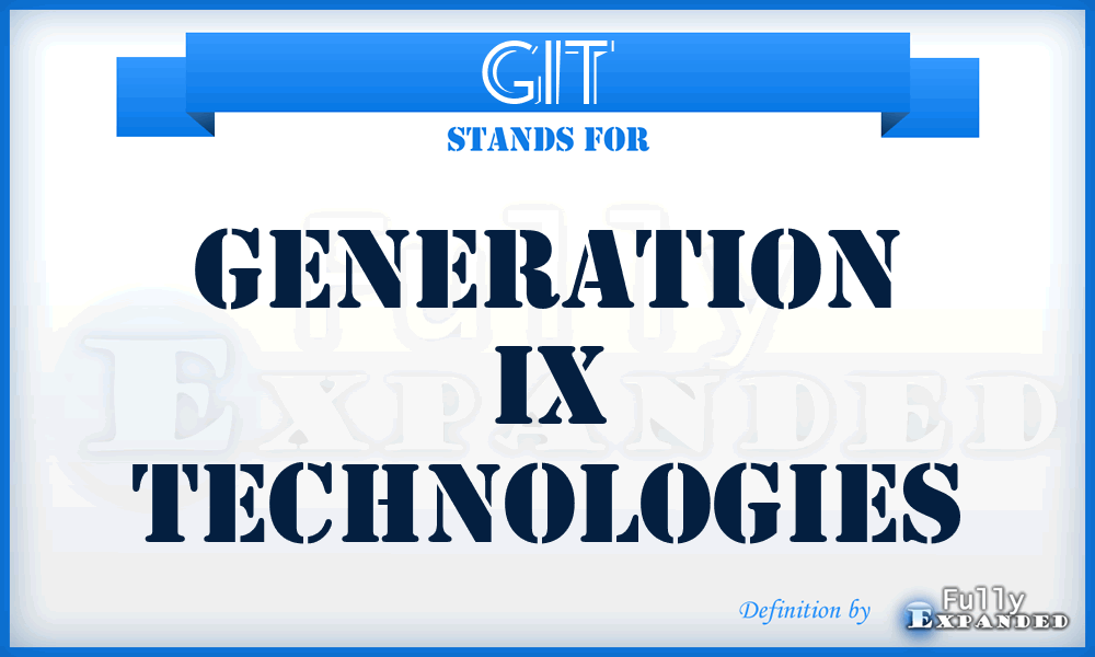 GIT - Generation Ix Technologies
