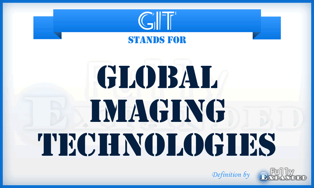 GIT - Global Imaging Technologies