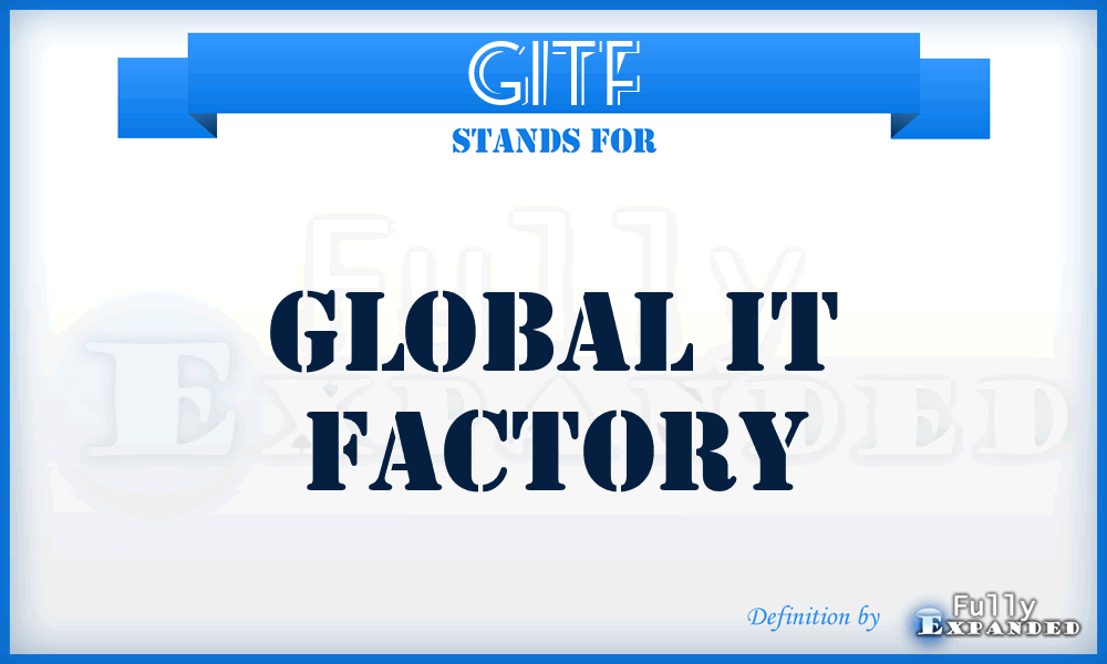 GITF - Global IT Factory