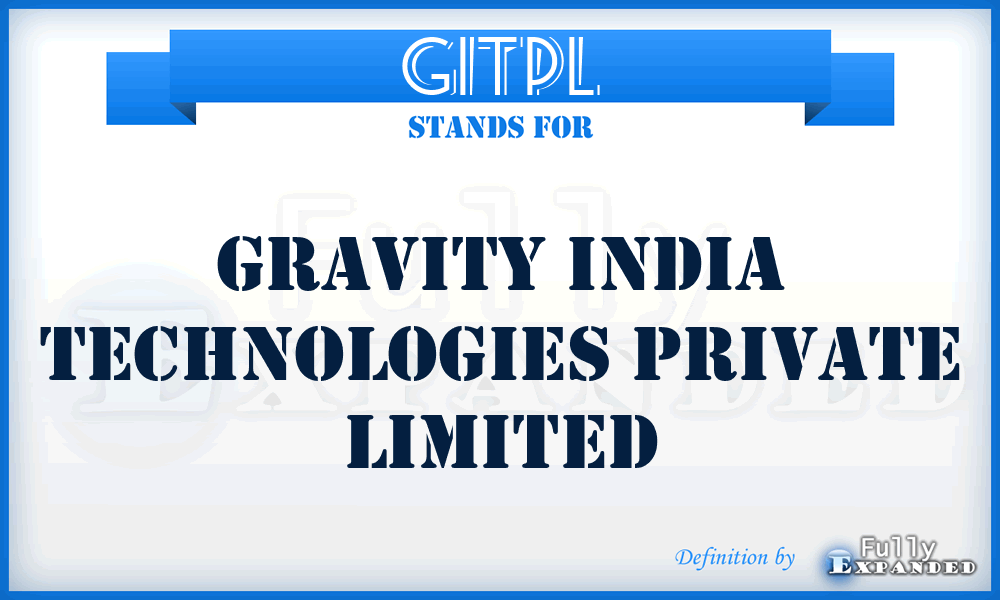 GITPL - Gravity India Technologies Private Limited