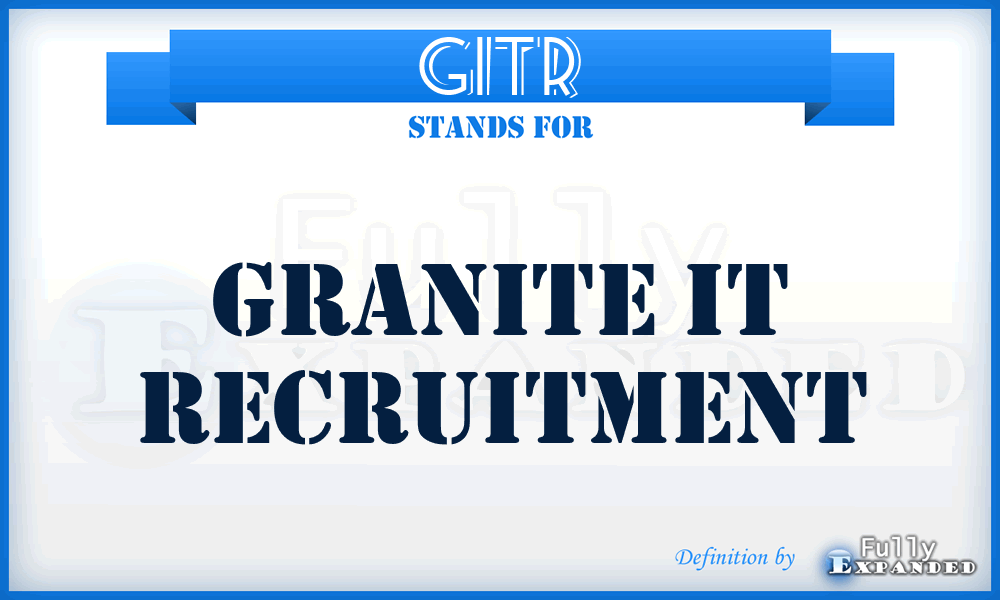GITR - Granite IT Recruitment