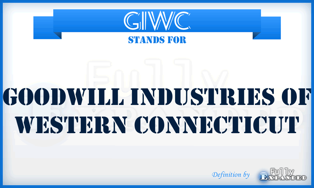 GIWC - Goodwill Industries of Western Connecticut