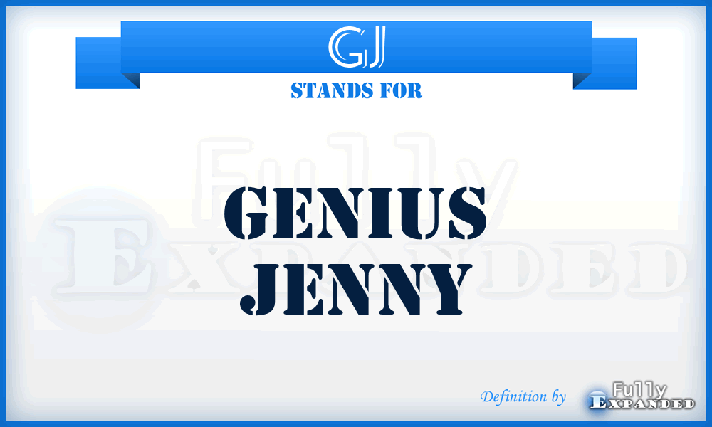 GJ - Genius Jenny