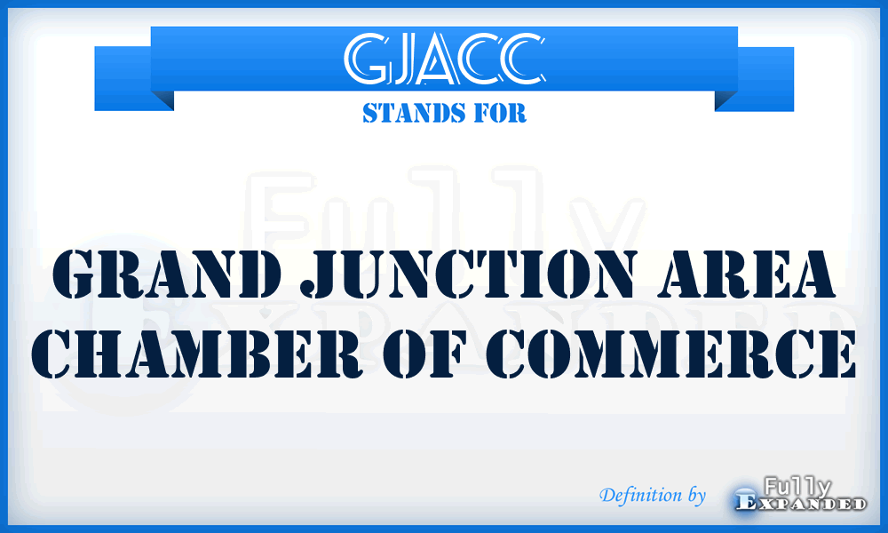 GJACC - Grand Junction Area Chamber of Commerce