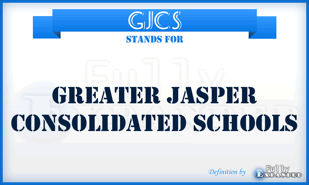 GJCS - Greater Jasper Consolidated Schools