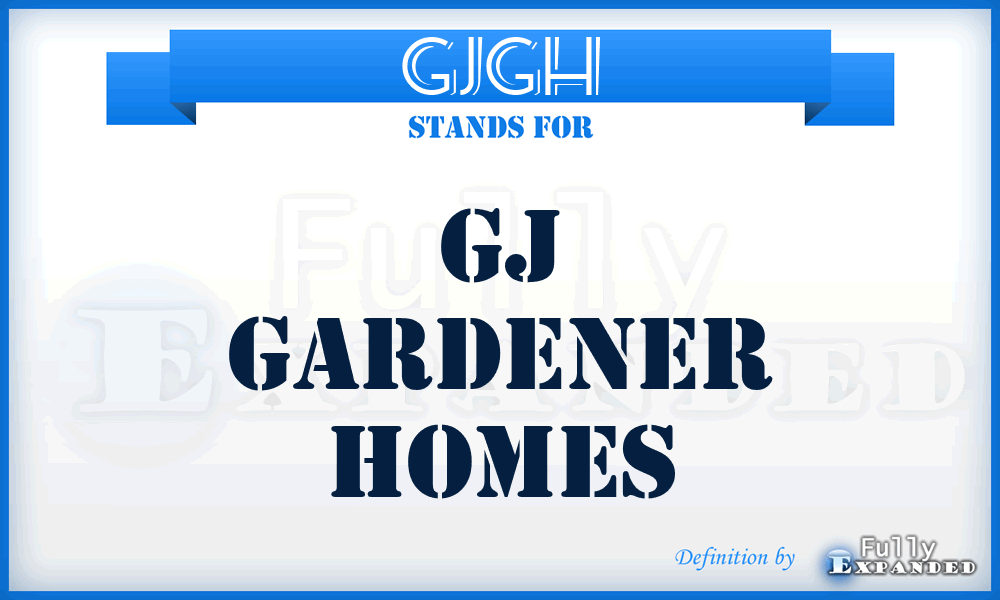 GJGH - GJ Gardener Homes