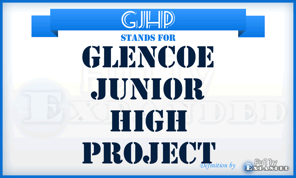 GJHP - Glencoe Junior High Project