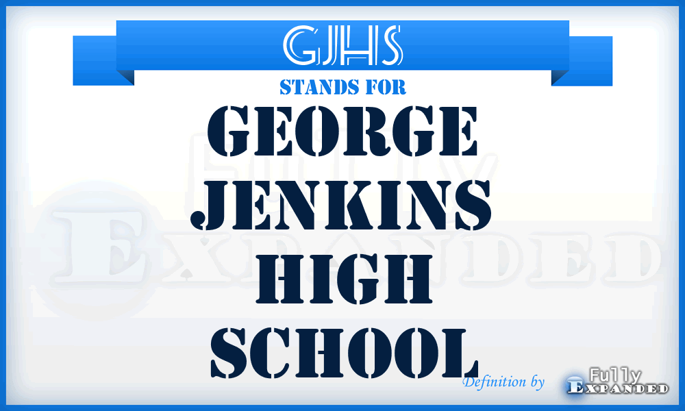GJHS - George Jenkins High School