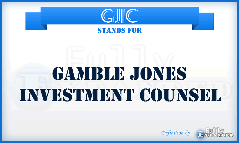 GJIC - Gamble Jones Investment Counsel