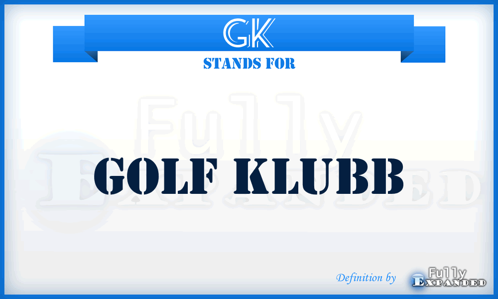 GK - Golf Klubb