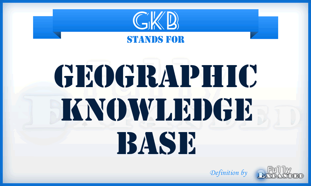 GKB - Geographic Knowledge Base