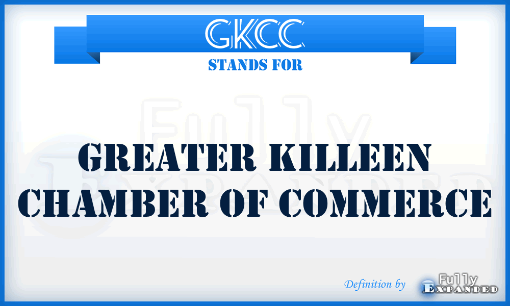 GKCC - Greater Killeen Chamber of Commerce