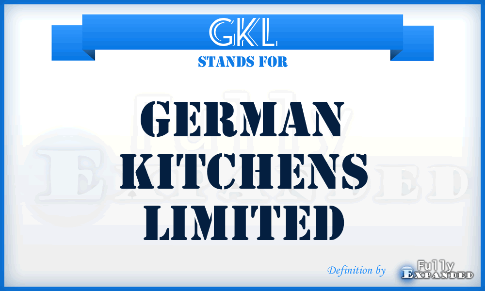 GKL - German Kitchens Limited
