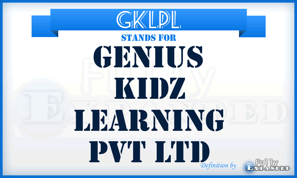 GKLPL - Genius Kidz Learning Pvt Ltd