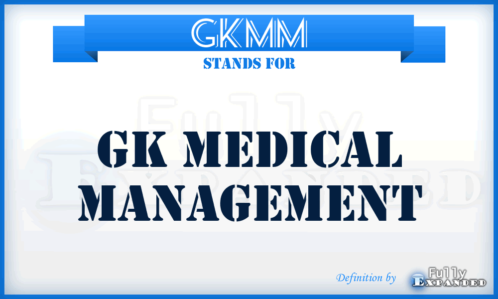 GKMM - GK Medical Management