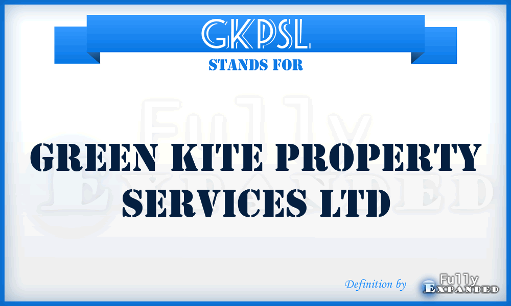 GKPSL - Green Kite Property Services Ltd