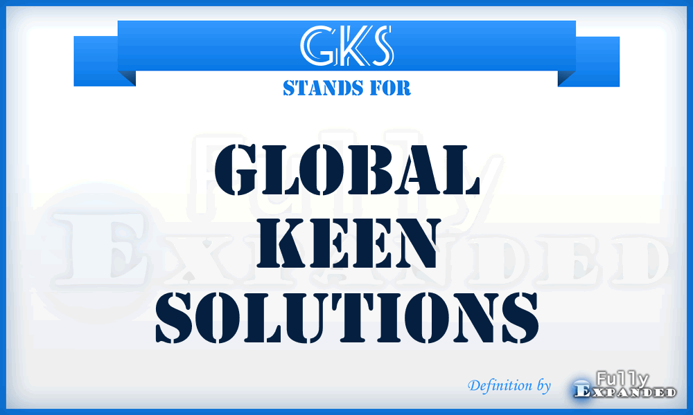 GKS - Global Keen Solutions