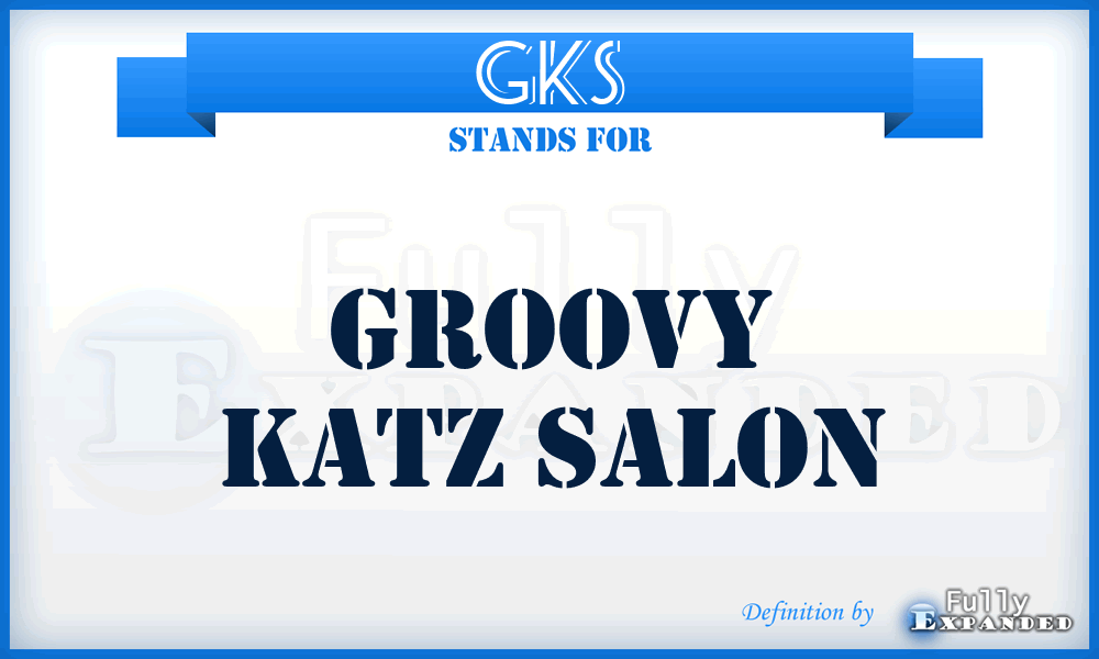 GKS - Groovy Katz Salon