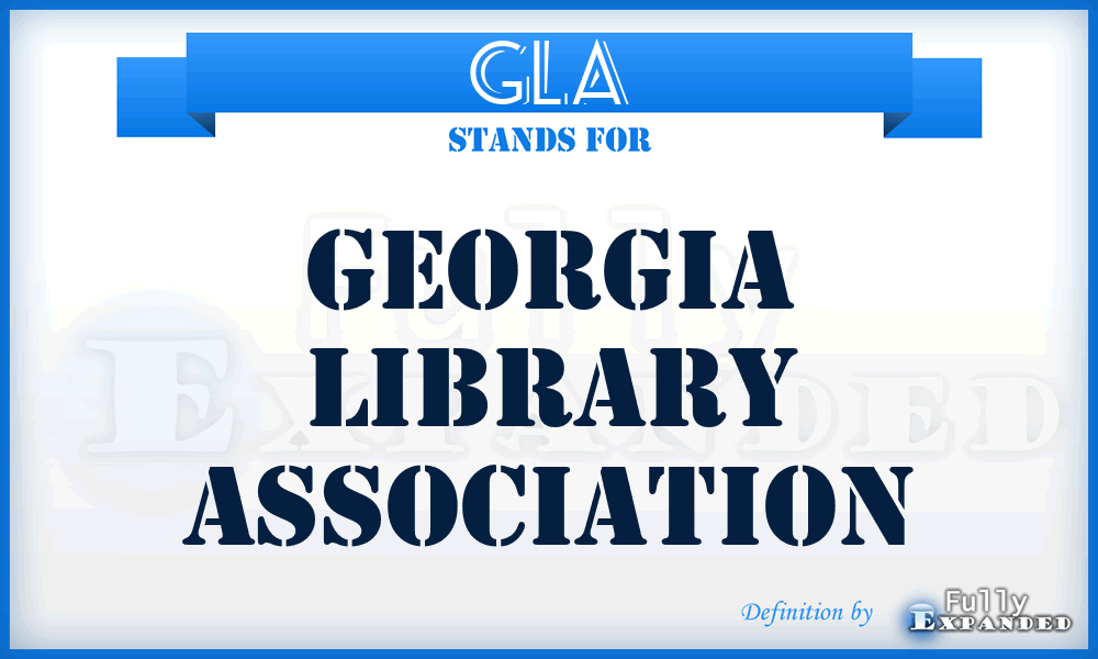 GLA - Georgia Library Association