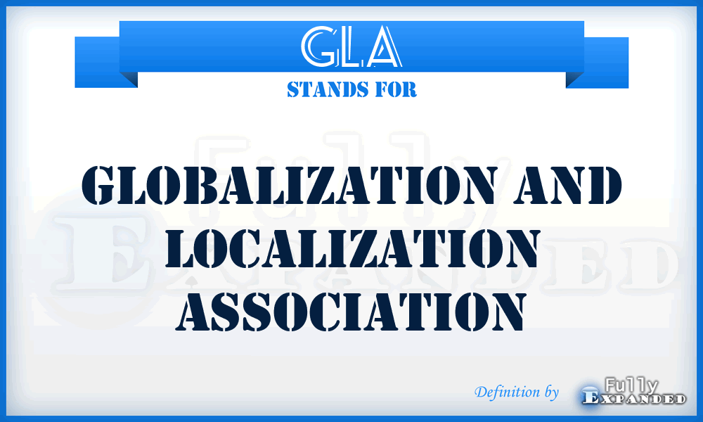 GLA - Globalization and Localization Association