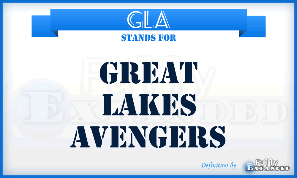 GLA - Great Lakes Avengers