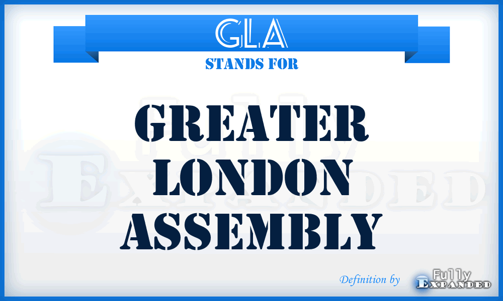 GLA - Greater London Assembly