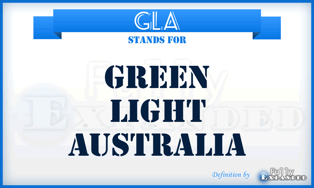 GLA - Green Light Australia