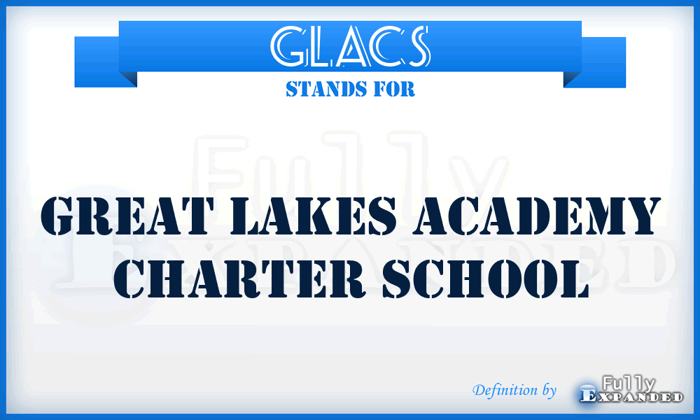 GLACS - Great Lakes Academy Charter School