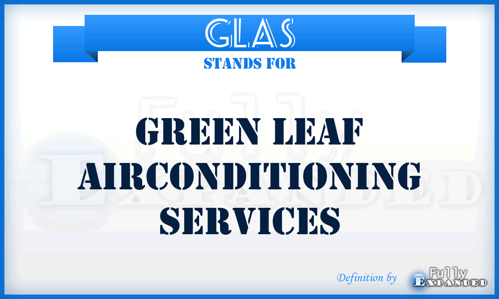 GLAS - Green Leaf Airconditioning Services