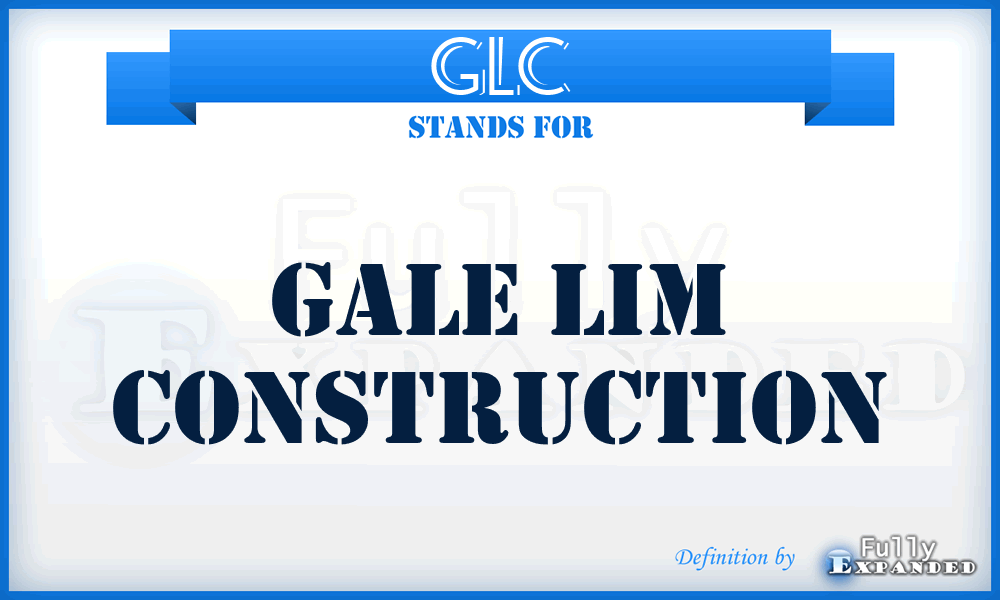 GLC - Gale Lim Construction