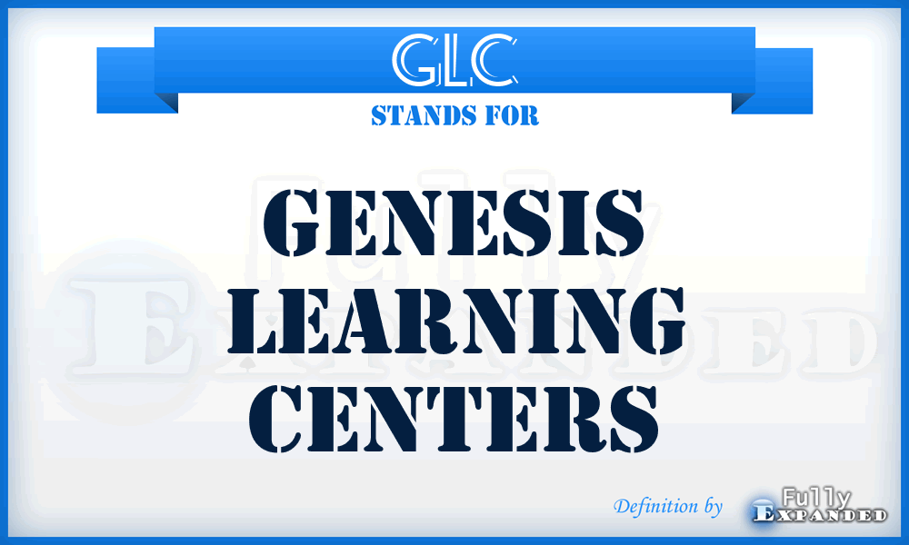 GLC - Genesis Learning Centers