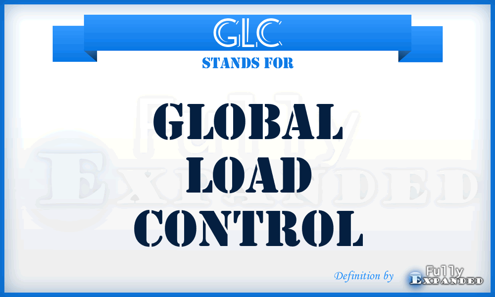 GLC - Global Load Control