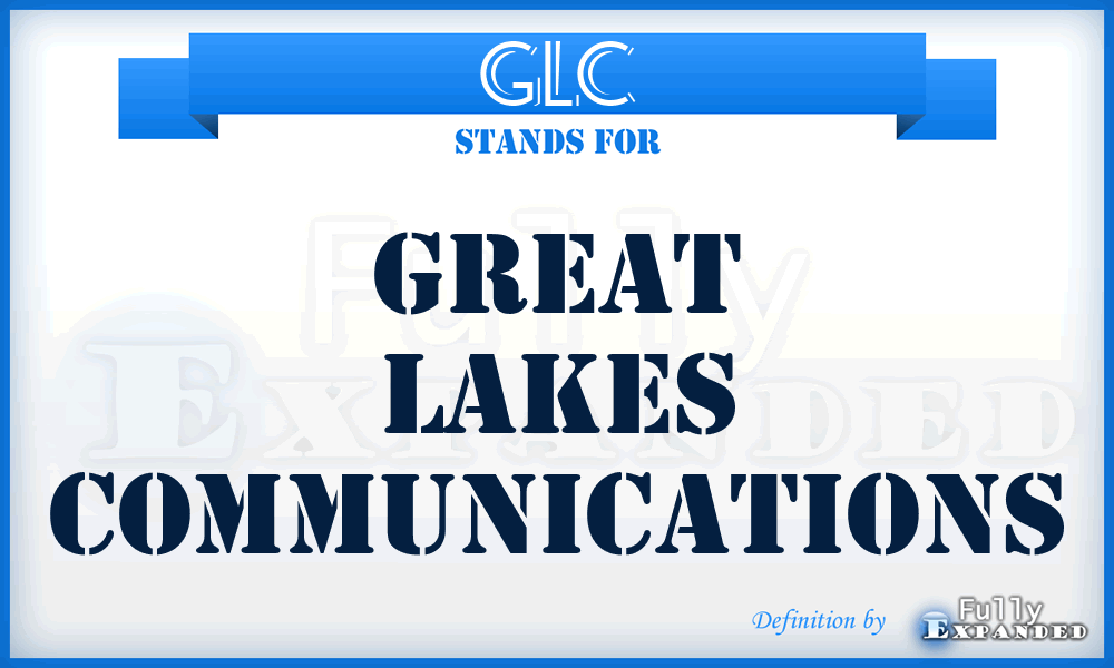 GLC - Great Lakes Communications