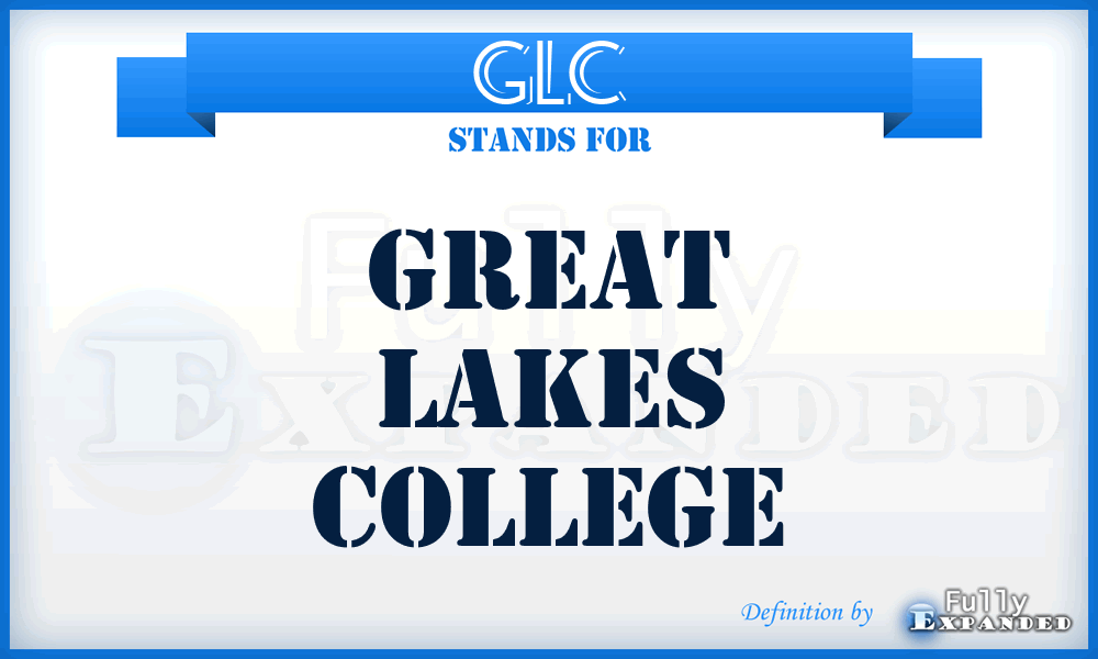 GLC - Great Lakes College