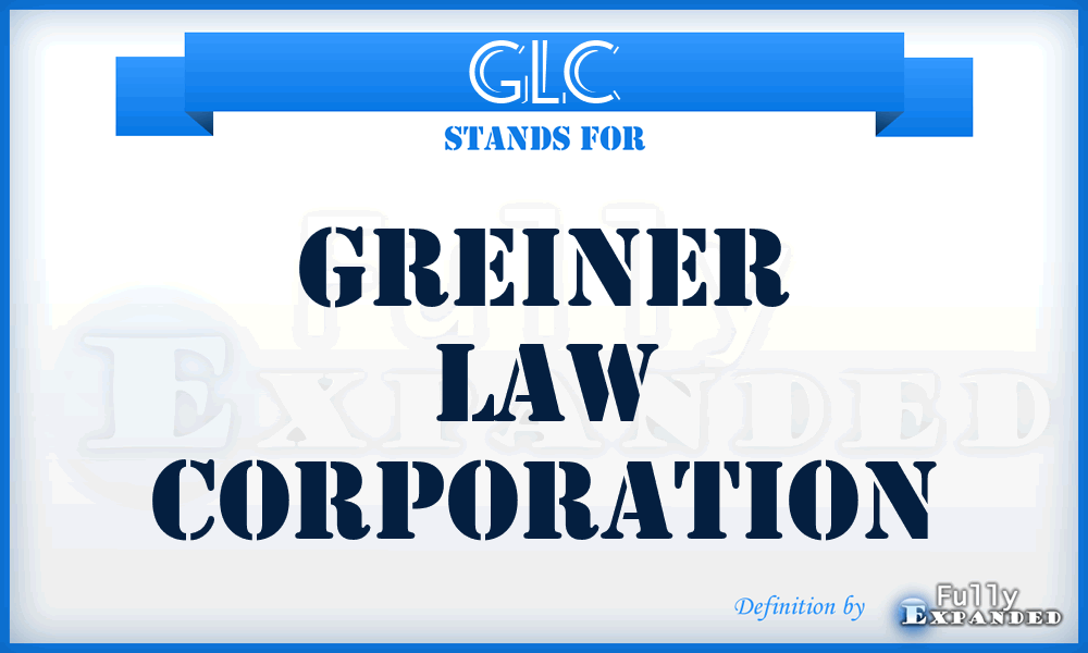 GLC - Greiner Law Corporation