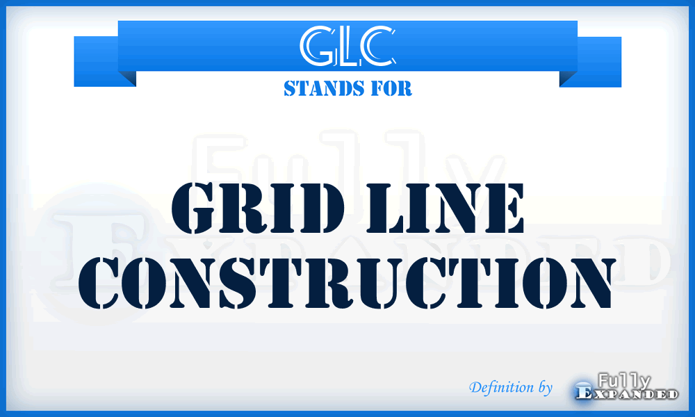 GLC - Grid Line Construction