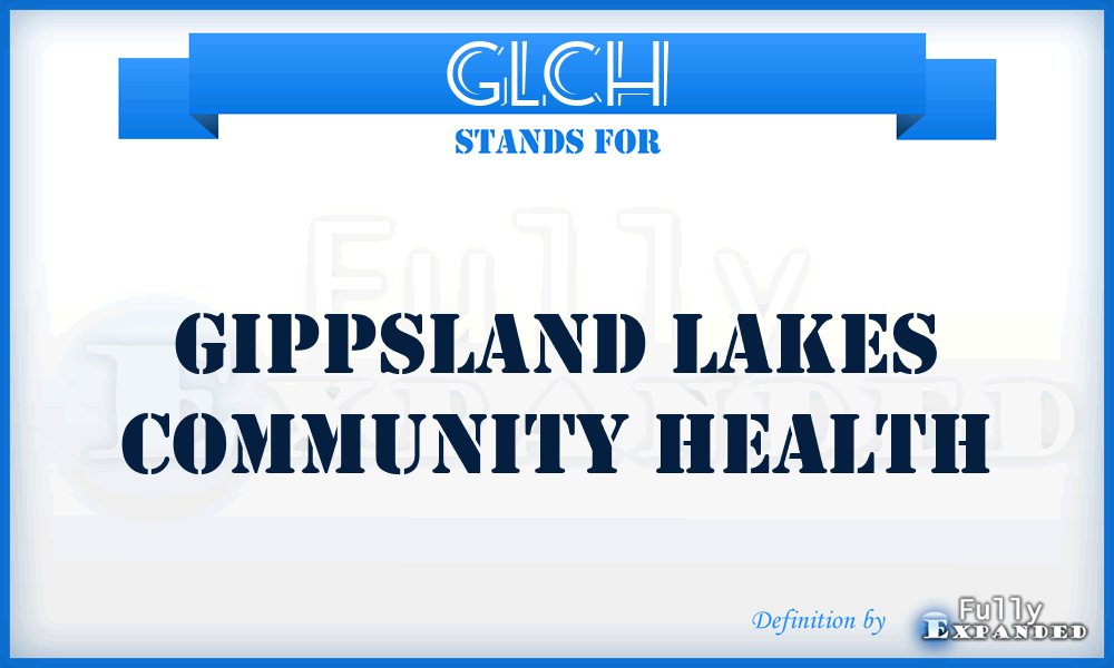 GLCH - Gippsland Lakes Community Health