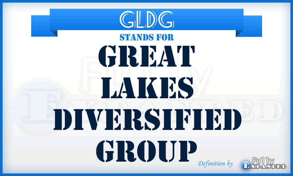 GLDG - Great Lakes Diversified Group