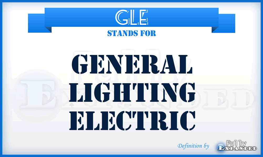 GLE - General Lighting Electric