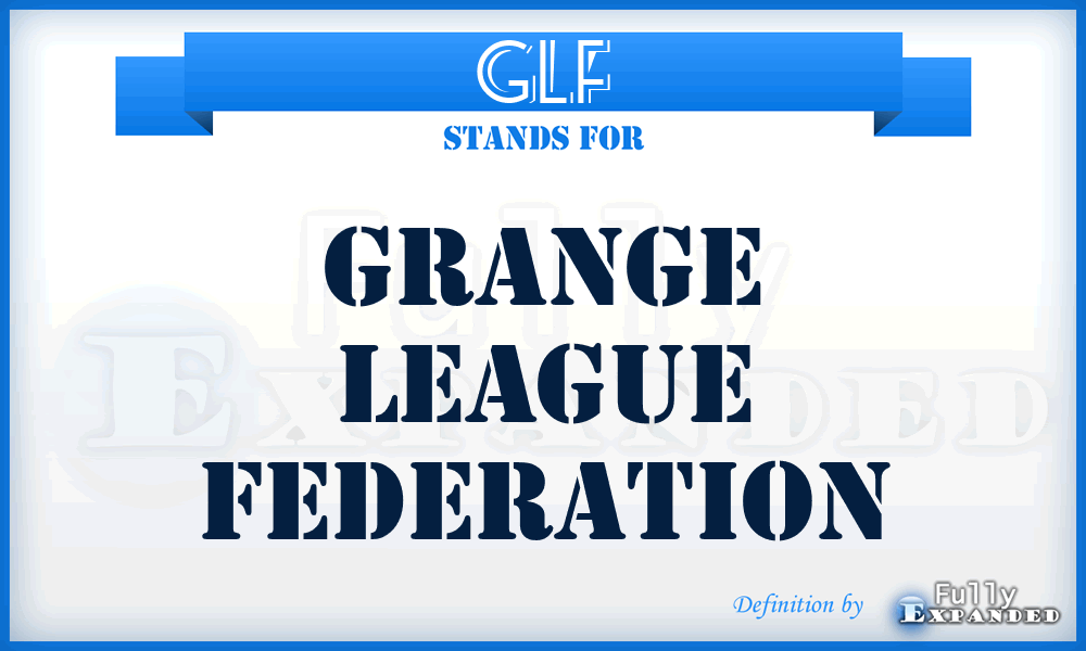 GLF - Grange League Federation