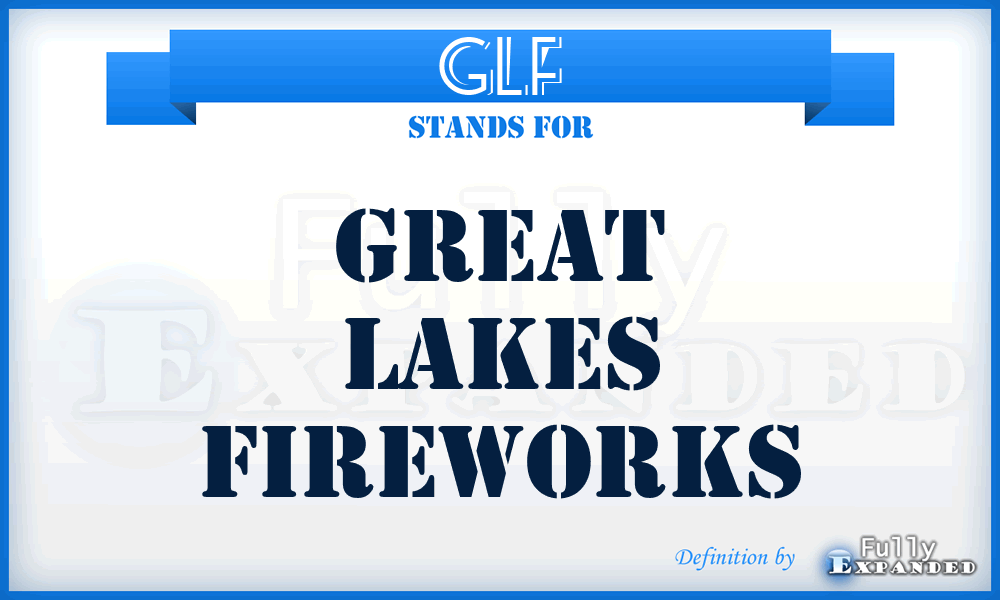 GLF - Great Lakes Fireworks