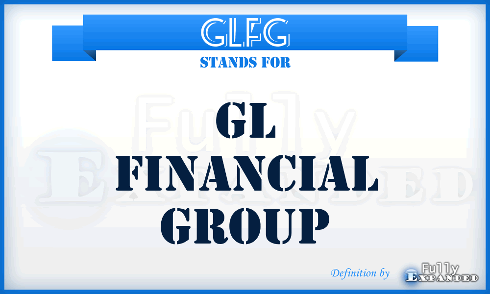 GLFG - GL Financial Group