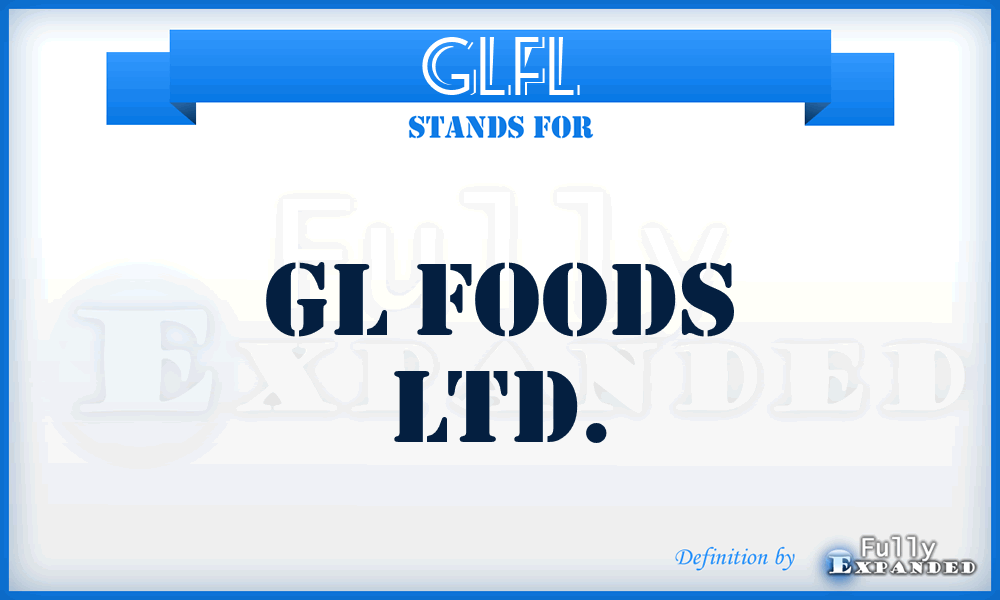 GLFL - GL Foods Ltd.