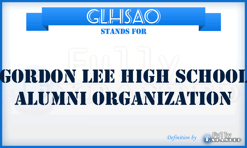 GLHSAO - Gordon Lee High School Alumni Organization