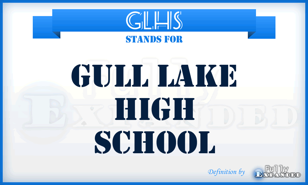 GLHS - Gull Lake High School