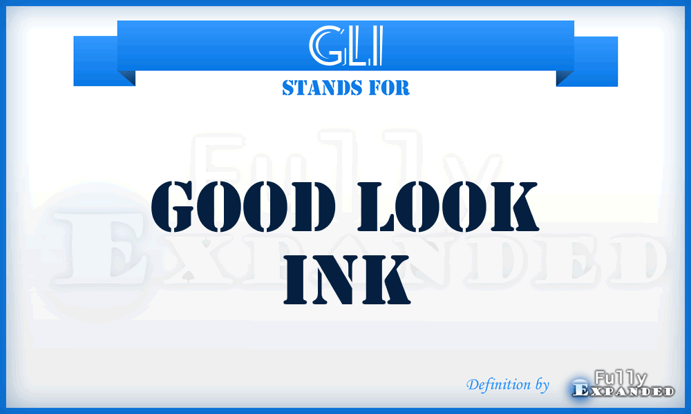 GLI - Good Look Ink